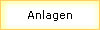 Anlagen