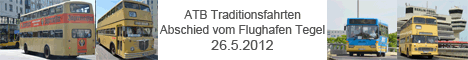 Bilderstrecke von den Museums- Sonderfahrten zum Flughafen Tegel (2012)