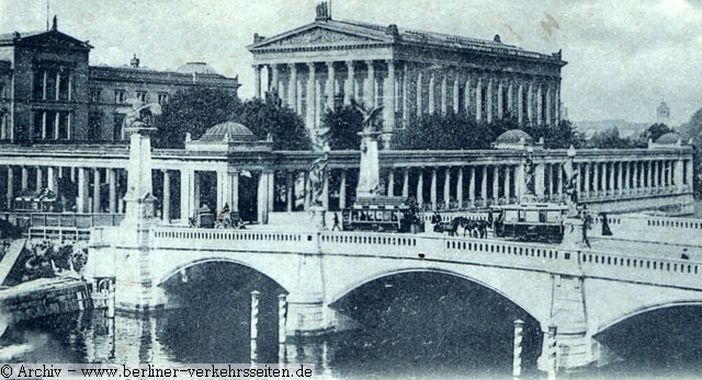 Friedrichsbrcke am Berliner Dom (1899)