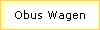 Obus Wagen