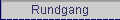 Rundgang