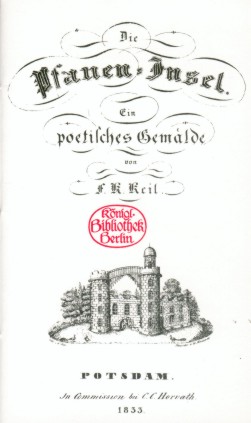  Friedrich Karl Keil: poetisches Gemlde zur Pfaueninsel