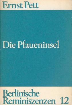 Ernst Pett: Die Pfaueninsel