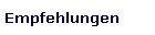 Empfehlungen