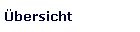 �bersicht