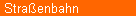 Stra�enbahn