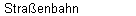 Stra�enbahn